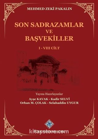 Son Sadrazamlar ve Başvekiller I-VIII. Cilt (Takım)