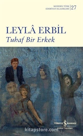 Tuhaf Bir Erkek (Ciltli)