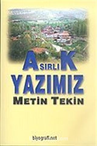 Asırlık Yazımız