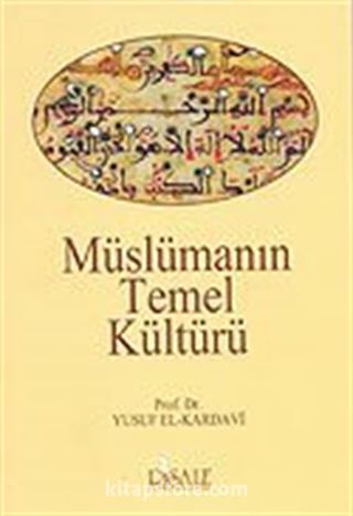 Müslüman'ın Temel Kültürü