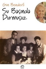 Su Başında Durmuşuz