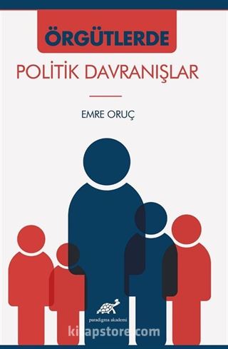 Örgütlerde Politik Davranışlar