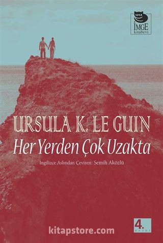 Her Yerden Çok Uzakta