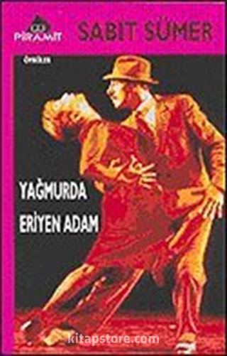 Yağmurda Eriyen Adam