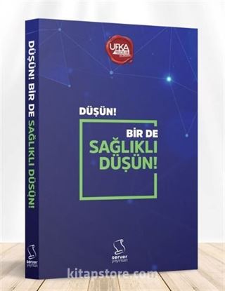 Düşün! Bir de Sağlıklı Düşün! (Lise ve Yetişkin Düzeyi)