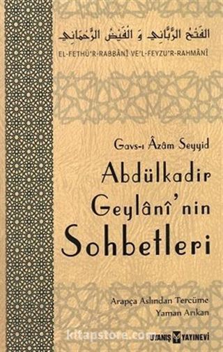 Abdülkadir Geylaninin Sohbetleri