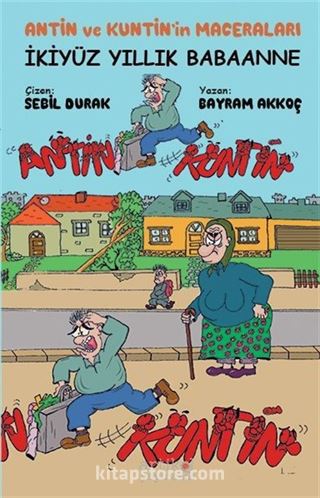 İkiyüz Yıllık Babaanne / Antin ve Kuntin'in Maceraları