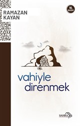 Vahiyle Direnmek