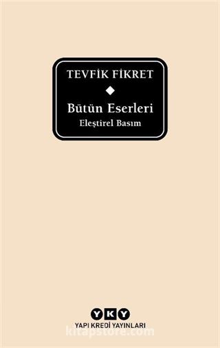 Bütün Eserleri Eleştirel Basım - Tevfik Fikret (Delta)