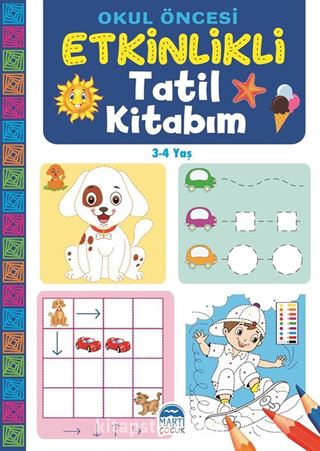 Okul Öncesi Etkinlikli Tatil Kitabım (3-4 Yaş)