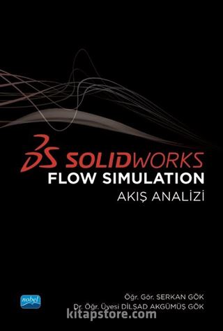 Solidworks Flow Simulation (Akış Analizi)