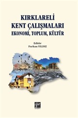 Kırklareli Kent Çalışmaları Ekonomi, Toplum, Kültür