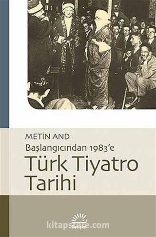 Türk Tiyatro Tarihi