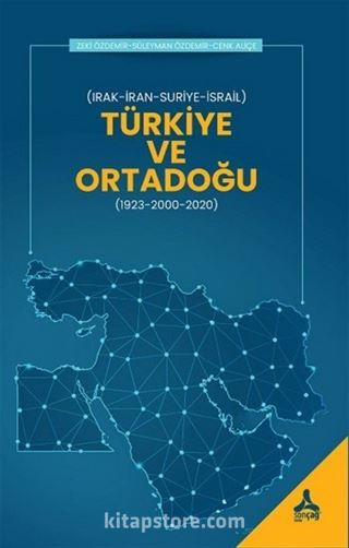 Türkiye Ve Ortadoğu (Irak - İran - Suriye - İsrail)