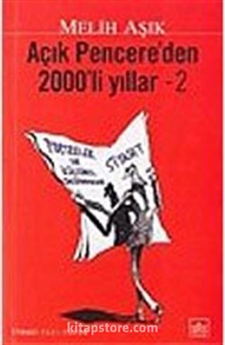 Açık Pencere'den 2000'li Yıllar - 2