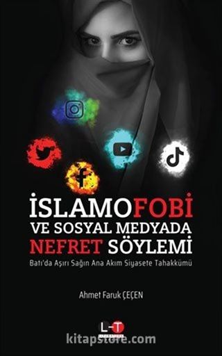 İslamofobi ve Sosyal Medyada Nefret Söylemi