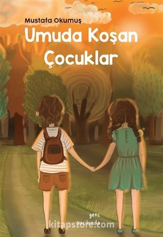 Umuda Koşan Çocuklar