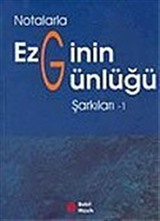 Notalarla Ezginin Günlüğü Şarkılar-1