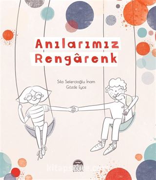 Anılarımız Rengarenk