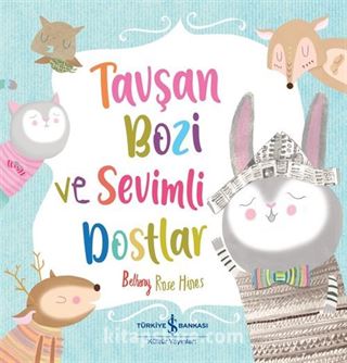 Tavşan Bozi ve Sevimli Dostlar