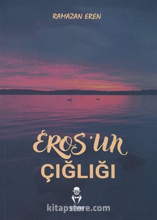 Eros'un Çığlığı