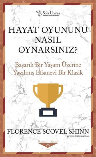 Hayat Oyununu Nasıl Oynarsınız?