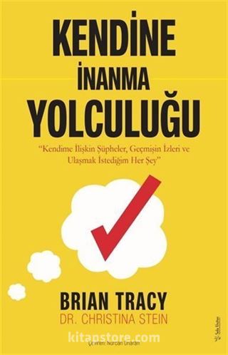 Kendine İnanma Yolculuğu