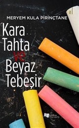 Kara Tahta ve Beyaz Tebeşir