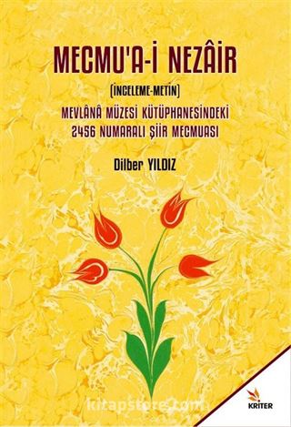 Mecmu'a-i Nezair (İnceleme-Metin)