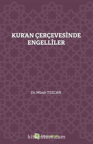 Kur'an Çerçevesinde Engelliler