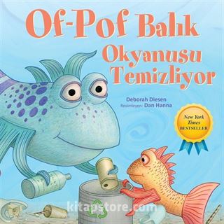 Of-Pof Balık / Okyanusu Temizliyor