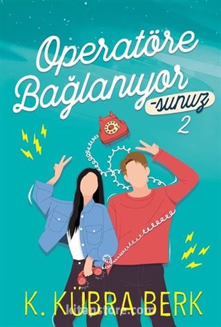 Operatöre Bağlanıyorsunuz 2 (Karton Kapak)