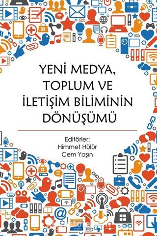 Yeni Medya, Toplum ve İletişim Biliminin Dönüşümü