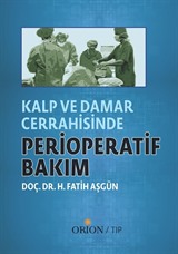 Kalp ve Damar Cerrahisinde Perioperatif Bakım