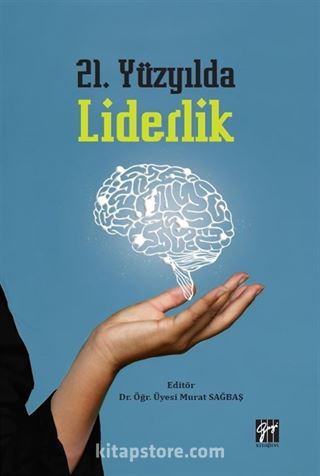 21. Yüzyılda Liderlik