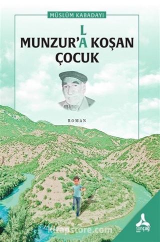 Munzur'la Koşan Çocuk