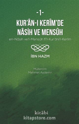 Kur'an-ı Kerîm'in Nasih ve Mensûh 1