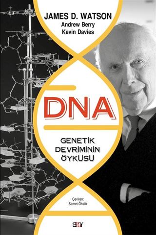 DNA-Genetik Devrimin Öyküsü