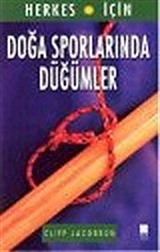 Doğa Sporlarında Düğümler / Herkes İçin