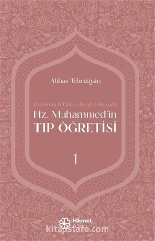 Hz. Muhammed'in Tıp Öğretisi 1