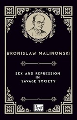 Sex and Repression in Savage Society