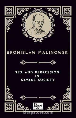 Sex and Repression in Savage Society