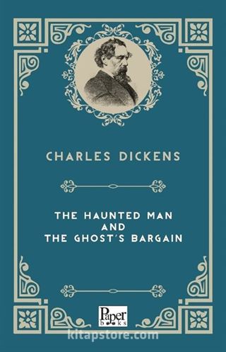 The Haunted Man And The Ghost's Bargain