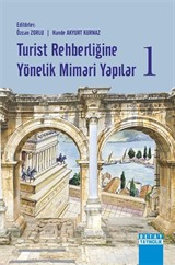 Turist Rehberliğine Yönelik Mimari Yapılar 1