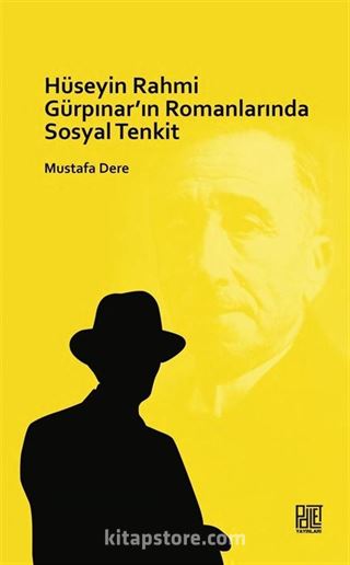 Hüseyin Rahmi Gürpınar'ın Romanlarında Sosyal Tenkit