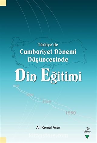 Türkiye'de Cumhuriyet Dönemi Düşüncesinde Din Eğitimi