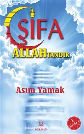 Şifa Allah'tandır