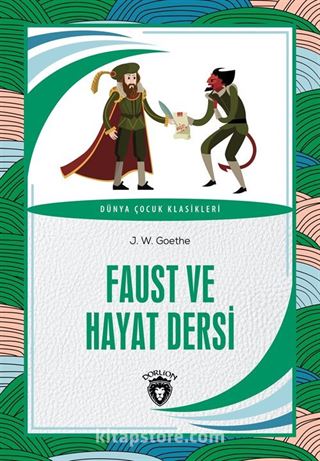 Faust ve Hayat Dersi