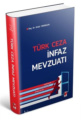 Türk Ceza İnfaz Mevzuatı