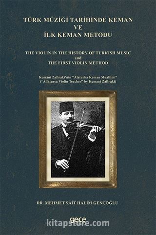 Türk Müziği Tarihinde Keman ve İlk Keman Metodu